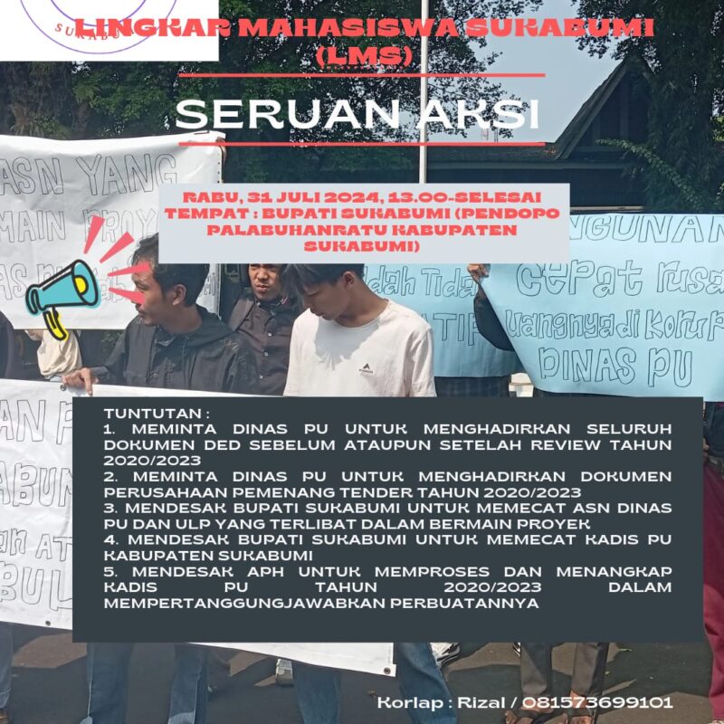 Unjuk Rasa Lingkar Mahasiswa Sukabumi(LSM) di Depan Kantor Pemda Kabupaten Sukabumi  