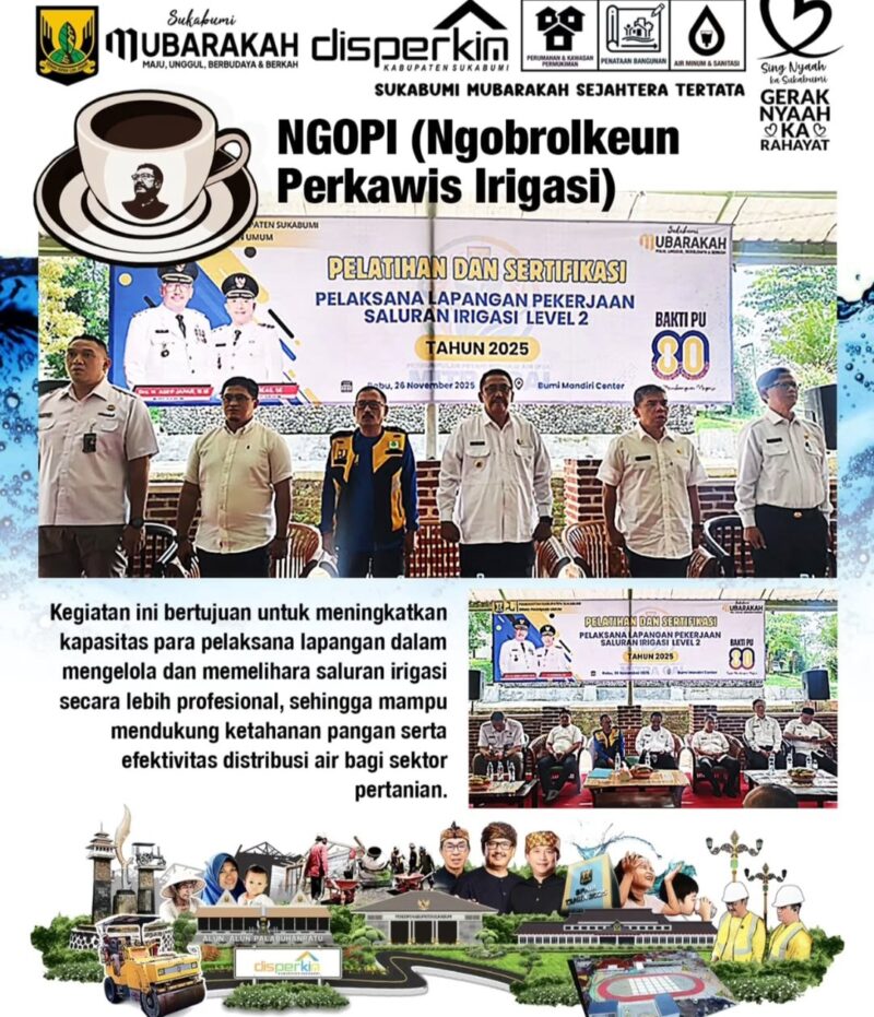 Penguatan kapasitas pelaksana irigasi terus didorong Dinas Perkim Kabupaten Sukabumi